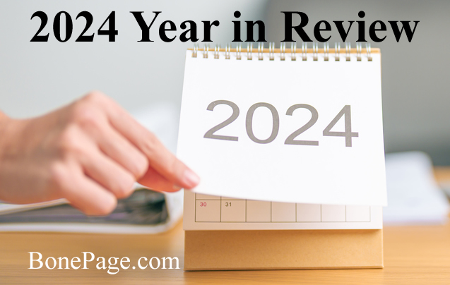 2024 Year in Review at BonePage.com