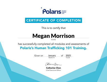 Human Trafficking 101 Course Certificate for Megan Morrison